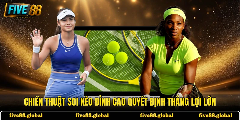 Chiến thuật soi kèo đỉnh cao quyết định thắng lợi lớn