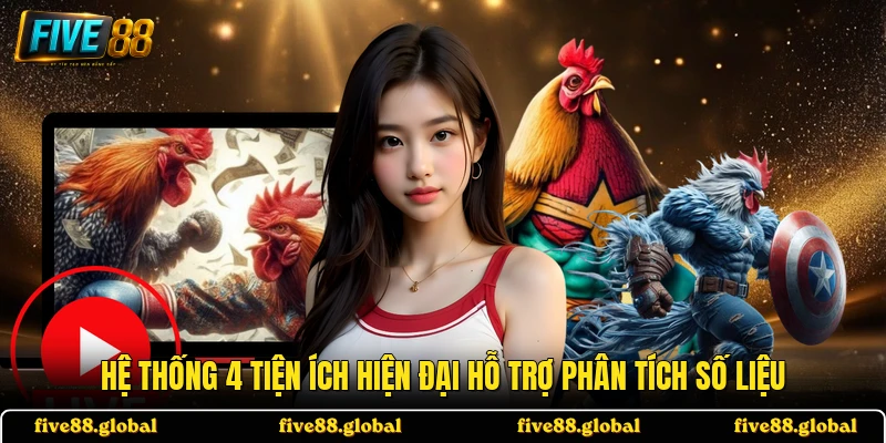 Hệ thống 4 tiện ích hiện đại hỗ trợ phân tích số liệu