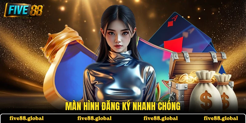 Màn hình đăng ký nhanh chóng